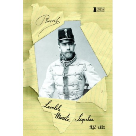 Habsburg Rudolf: Levelek Moritz Szepshez 1882-1888