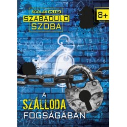 Anne Scheller, Martine Richter: A szálloda fogságában - Szabadulószoba 1.
