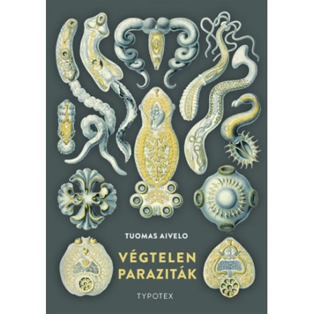 Tuomas Aivelo: Végtelen paraziták