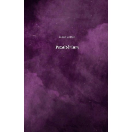 Jakab Zoltán: Pszaltérium