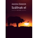 Jahoda Sándor: Szállnak el