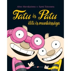 Sami Toivonen, Aino Havukainen: Tatu és Patu élete és munkássága