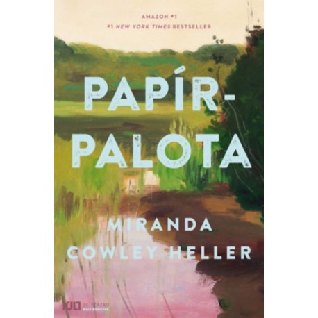 Miranda Cowley Heller: Papírpalota