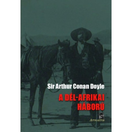 Arthur Conan Doyle: A Dél-Afrikai háború