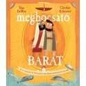 Dan DeWitt: A megbocsátó barát - Igaz történet Péter kudarcáról és Jézus megbocsátásáról