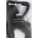 Murakami Haruki: A határtól délre, a naptól nyugatra
