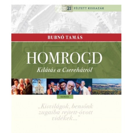 Bubnó Tamás: Homrogd - Kilátás a Cserehátról