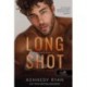 Kennedy Ryan: Long Shot - Távoli dobás - Dobd rá! 1.