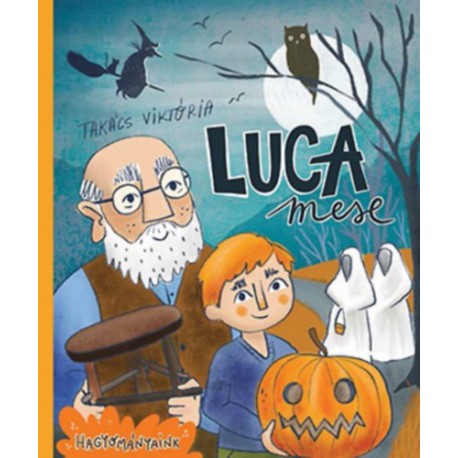 Takács Viktória: Luca mese