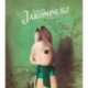 Rébecca Dautremer: Jussváry Jakominusz gazdag órái