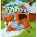 Vadadi Adrienn: Leszel a barátom? - a baráti szeretet