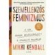 Mikki Kendall: Szemellenzős feminizmus