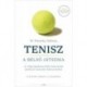 W. Timothy Gallwey: Tenisz - A belső játszma - A világ legnépszerűbb útmutatója játékunk mentális fejlesztéséhez