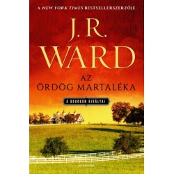 J. R. Ward: Az ördög martaléka - A bourbon királyai 3.