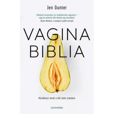 Dr. Jen Gunter: Vagina biblia