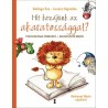 Deliága Éva - Lovász Hajnalka: Mit kezdjünk az akaratossággal? - Pszichológiai útmutató + dacszelídítő mesék