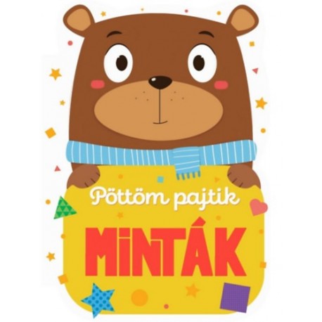 Minták - Pöttöm pajtik