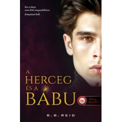 B.B. Reid: A herceg és a bábu - Riválisok játszadozása 1.