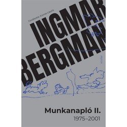 Ingmar Bergman: Munkanapló II. - 1975-2001