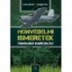 Kiss Dezső, Hovári Éva: Honvédelmi Ismeretek - Táborjáró kadétjelölt