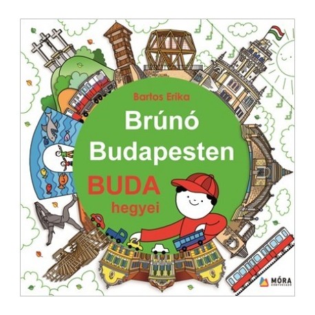 Bartos Erika: Buda hegyei - Brúnó Budapesten 2.