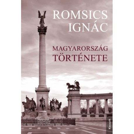 Romsics Ignác: Magyarország története