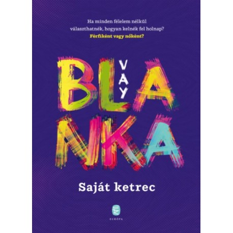 Vay Blanka: Saját ketrec