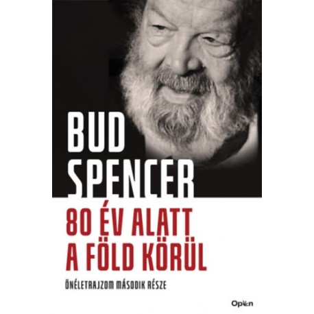 Bud Spencer: 80 év alatt a Föld körül - Önéletrajzom második része