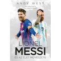 Andy West: Lionel Messi és az Élet Művészete