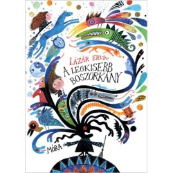 Lázár Ervin: A legkisebb boszorkány