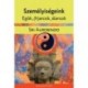 Sri Aurobindo: Személyiségeink - Egók, (h)arcok, álarcok - Gyakorlati jóga pszichológia