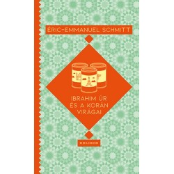 Eric-Emmanuel Schmitt: Ibrahim úr és a Korán virágai