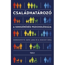 Batky Anna (Szerk.), Ribiczey Nóra (Szerk.): Családhatározó - A sokszínűség pszichológiája