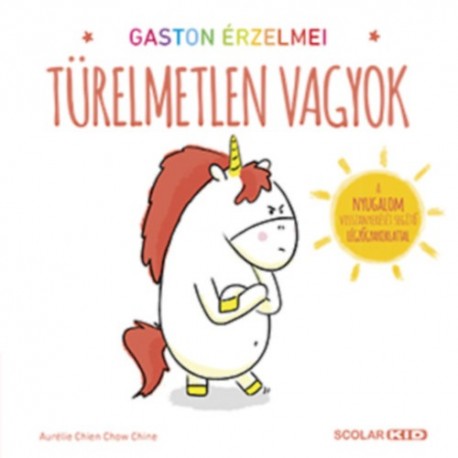 Aurélie Chien Chow Chine: Gaston érzelmei - Türelmetlen vagyok