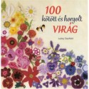Lesley Stanfield: 100 kötött és horgolt virág