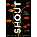 Laurie Halse Anderson: Shout - Hadd kiáltsak!
