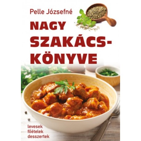 Pelle Józsefné Nagy szakácskönyve