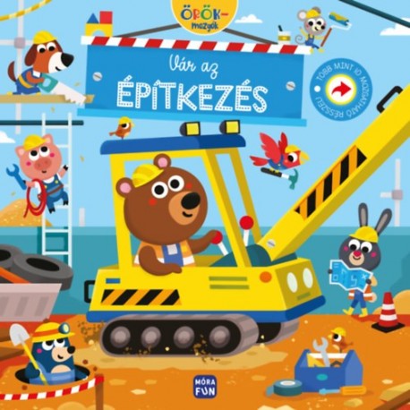Vár az építkezés - Örökmozgók