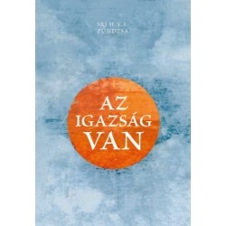 Srí H. V. L. Púndzsa: Az igazság VAN