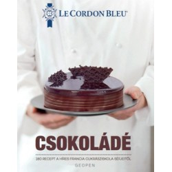 Csokoládé - 180 recept a híres francia cukrásziskola séfjeitől