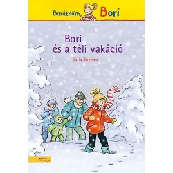 Julia Boehme: Bori és téli vakáció - Barátnőm Bori