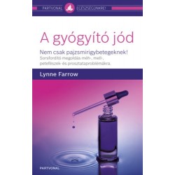 Lynne Farrow: A gyógyító jód - Nem csak pajzsmirigybetegeknek!