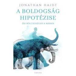 Jonathan Haidt: A boldogság hipotézise