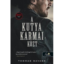 Thomas Savage: A kutya karmai közt