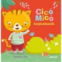 Jannie Ho: Cicó Micó bújócskázik