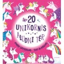 Mark Sperring, Tim Budgen: 20 unikornis aludni tér