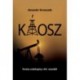 Alexander Sirvanzade: Káosz - Örmény családregény a XIX. századból