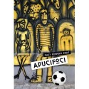 Nagy Koppány Zsolt: Apucifoci