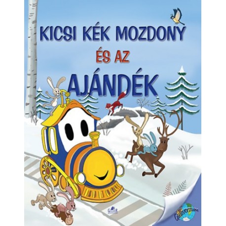 Nagy Éva: Kicsi kék mozdony és az ajándék