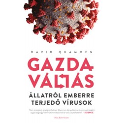 David Quammen: Gazdaváltás - Állatról emberre terjedő vírusok